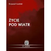 Felietony i reportaże - Życie pod wiatr Używana - miniaturka - grafika 1