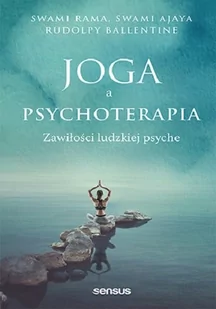 Joga a psychoterapia. Zawiłości ludzkiej psyche - Psychologia - miniaturka - grafika 1