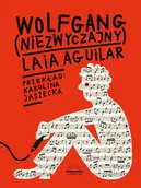 Literatura popularno naukowa dla młodzieży - Wolfgang niezwyczajny - miniaturka - grafika 1