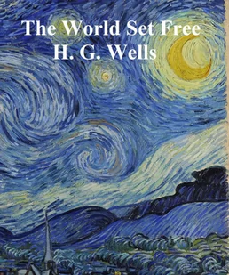 The World Set Free - E-booki obcojęzyczne - miniaturka - grafika 1