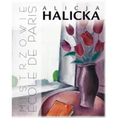 Książki o kulturze i sztuce - _Wydawnictwo Muza Alicja Halicka. Ecole de Paris - miniaturka - grafika 1