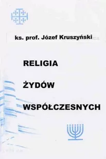 Religia żydów współczesnych - Religia i religioznawstwo - miniaturka - grafika 1