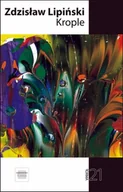Poezja - Krople - Zdzisław Lipiński - miniaturka - grafika 1