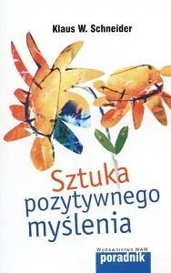 Sztuka Pozytywnego Myślenia - Rozwój osobisty - miniaturka - grafika 1