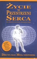 Poradniki psychologiczne - Życie w przestrzeni serca +cd - Drunvalo Melchizedek - miniaturka - grafika 1