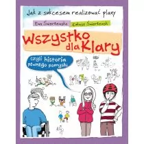 Wilga GW Foksal Wszystko dla Klary czyli historia pewnego pomysłu - Ewa Świerżewska, Świerżewski Łukasz - Baśnie, bajki, legendy - miniaturka - grafika 2