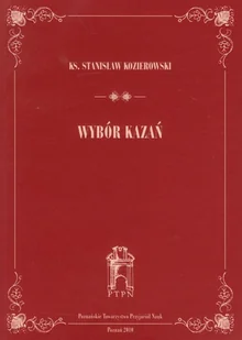 Kozierowski Stanisław Wybór kazań - Podręczniki dla szkół wyższych - miniaturka - grafika 2