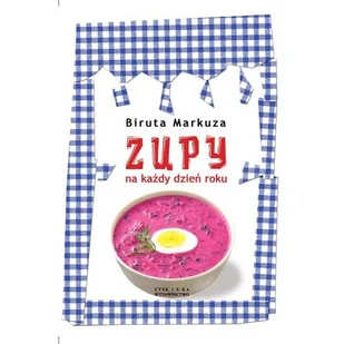 Zupy na każdy dzień roku - Książki kucharskie - miniaturka - grafika 1