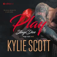 Romanse - Play. Stage Dive - Kylie Scott - audiobook - miniaturka - grafika 1