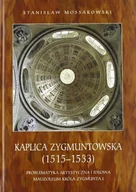 Historia świata - Kaplica Zygmuntowska 1515 - 1533 - miniaturka - grafika 1