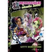 Powieści i opowiadania - Bukowy Las Daneshvari Gitty Monster High Przyjaciółki i niezła heca - miniaturka - grafika 1