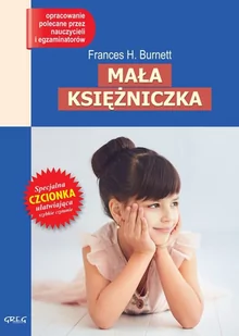 Greg Mała księżniczka - lektura z opracowaniem - Frances Hodgson-Burnett - Lektury szkoła podstawowa - miniaturka - grafika 1