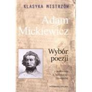 Poezja - Ibis Books Klasyka mistrzów. Adam Mickiewicz. Wybór poezji... Adam Mickiewicz - miniaturka - grafika 1