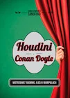Biografie i autobiografie - Houdini i Conan Doyle - miniaturka - grafika 1