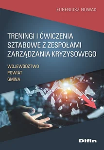Difin Treningi i ćwiczenia sztabowe z zespołami zarządzania kryzysowego - Militaria i wojskowość - miniaturka - grafika 1