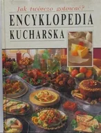 Książki kucharskie - Jak twórczo gotować Encyklopedia kucharska - miniaturka - grafika 1