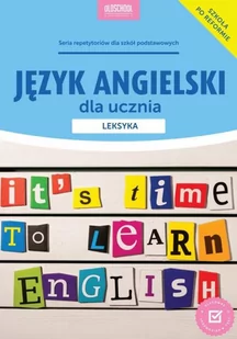 Język angielski dla ucznia Leksyka - JOANNA BOGUSŁAWSKA - Lektury szkoła podstawowa - miniaturka - grafika 1