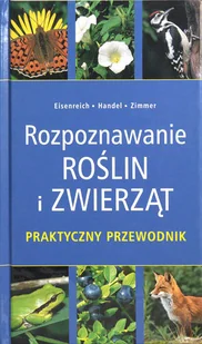 Rozpoznawanie roślin i zwierząt - Poradniki hobbystyczne - miniaturka - grafika 1