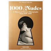 Książki o kinie i teatrze - 1000 Nudes. A History of Erotic Photography from 1839-1939 - miniaturka - grafika 1