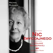 Audiobooki - biografie - Nic zwyczajnego. O Wisławie Szymborskiej - miniaturka - grafika 1