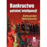 Kulturoznawstwo i antropologia - Biały Kruk Bankructwo polskiej inteligencji - miniaturka - grafika 1