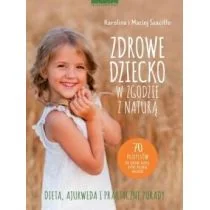 Zwierciadło Zdrowe dziecko w zgodzie z naturą - Poradniki hobbystyczne - miniaturka - grafika 1