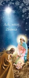 Baner na Boże Narodzenie "Ach, witaj zbawco" 75x200cm - Ikony i obrazy sakralne Baner na Boże Narodzenie "Ach, witaj zbawco" 75x200cm - Ikony i obrazy sakralne - miniaturka - grafika 1