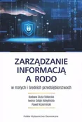 Zarządzanie - Zarządzanie informacją a Rodo w małych i średnich przedsiębiorstwach - B Siuta-Tokarska, I Gołąb-Kobylińska, P Krzemiński - książka - miniaturka - grafika 1