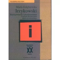 Filozofia i socjologia - Irzykowski. Rzeczywistość i przedstawienie. O tezach filozoficznych Karola Irzykowskiego - miniaturka - grafika 1