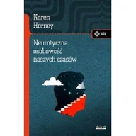 Psychologia - Neurotyczna osobowość naszych czasów - miniaturka - grafika 1