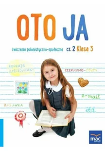 Oto ja SP 3 Ćwiczenia polonistyczno-społeczne cz.2 - Edukacja przedszkolna - miniaturka - grafika 1