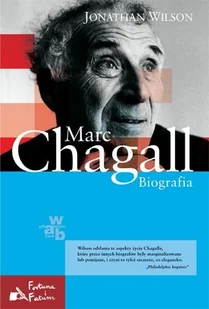 Marc Chagall. Biografia - Biografie i autobiografie - miniaturka - grafika 1