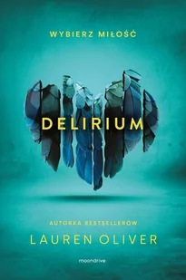 Delirium. Tom 1 - E-booki dla dzieci i młodzieży - miniaturka - grafika 1