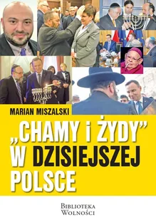 3 S Media Chamy i Żydy w dzisiejszej Polsce Marian Miszalski - Polityka i politologia - miniaturka - grafika 2