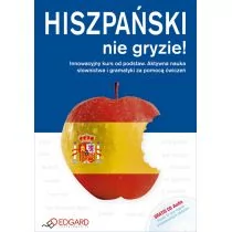 Edgard praca zbiorowa Hiszpański nie gryzie! + CD - Książki do nauki języka hiszpańskiego - miniaturka - grafika 1