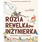 Literatura przygodowa - Kinderkulka Rózia Rewelka, Inżynierka - Andrea Beaty - miniaturka - grafika 1
