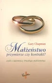 Miłość, seks, związki - Małżeństwo przymierze czy kontrakt? - miniaturka - grafika 1