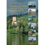 Książki o kulturze i sztuce - Grody i zamki nad Dunajcem i Popradem - Wysyłka od 3,99 - miniaturka - grafika 1