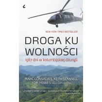 Droga ku wolności Marc Gonsalves,Tom Howes,Keith Stansell - Felietony i reportaże - miniaturka - grafika 2