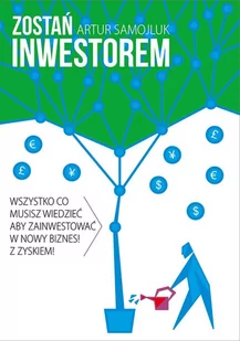 Zostań inwestorem czyli sztuka podejmowania dobrych decyzji finansowych - Audiobooki - biznes i ekonomia - miniaturka - grafika 1
