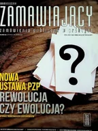 Biznes - Zamawiający zamówienia publiczne w praktyce nr 26/2017 Nowa ustawa PZP Rewolucja czy ewolucja - miniaturka - grafika 1