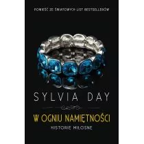 Akurat W ogniu namiętności. Historie miłosne - Sylvia Day - Romanse - miniaturka - grafika 1