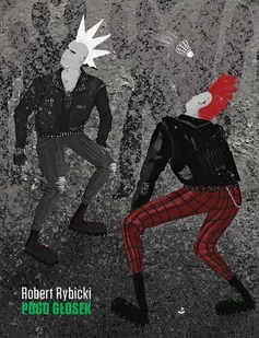Pogo Głosek Robert Rybicki - Poezja - miniaturka - grafika 2