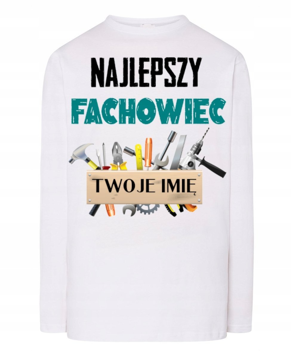 Longsleeve Najlepszy Fachowiec Twoje Imię r.4XL
