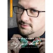 Religia i religioznawstwo - Bóg jest dobry Grzegorz Kramer SJ - miniaturka - grafika 1