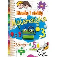 Książki edukacyjne - Arti Mnożę i dzielę. Matematyka praca zbiorowa - miniaturka - grafika 1