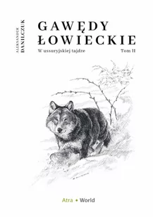 Gawędy łowieckie. W ussuryjskiej tajdze - E-booki - przewodniki - miniaturka - grafika 1