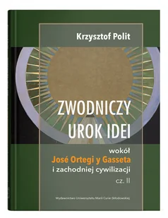 Zwodniczy urok idei - Książki o kulturze i sztuce - miniaturka - grafika 1