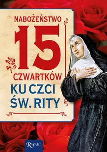 Nabożeństwo 15 czwartków ku czci św. Rity - E-booki - religia - miniaturka - grafika 1
