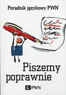 Filologia i językoznawstwo - Piszemy poprawnie Poradnik językowy PWN - Aleksandra Kubiak-Sokół - miniaturka - grafika 1